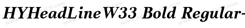 HYHeadLineW33 Bold Regular字体转换